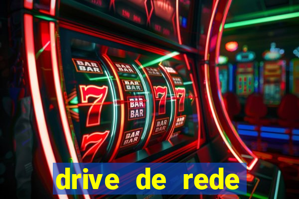 drive de rede windows 7